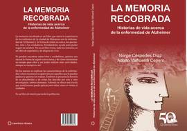 la-memoria-recobrada-historias-de-vida-sobre-el-alzheimer